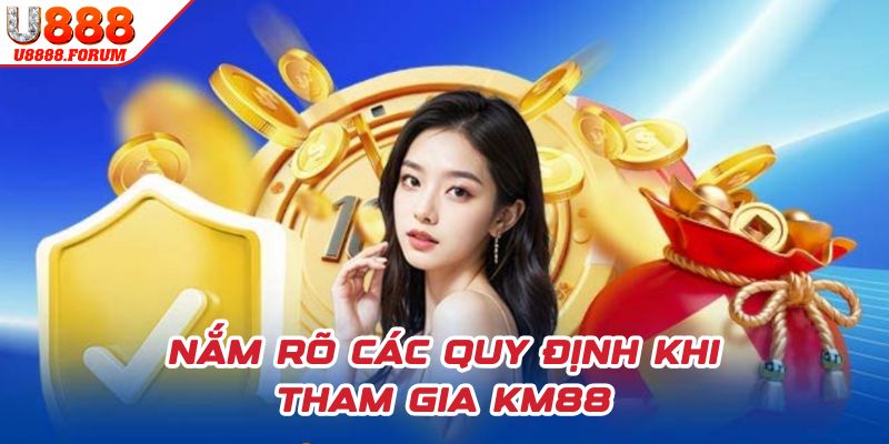 Điều khoản điều kiện - Điều cần nắm trước khi tham gia KM88